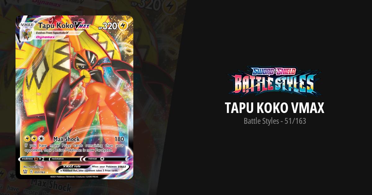 Tapu Koko VMAX (Full) 051/163, Battle Styles