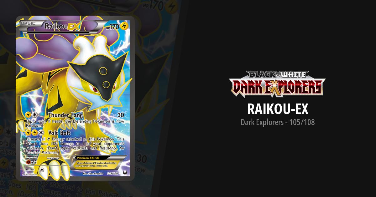 Pokemon Dark Explorers Single Raikou EX 105/108 - MODERATE PLAY (MP)