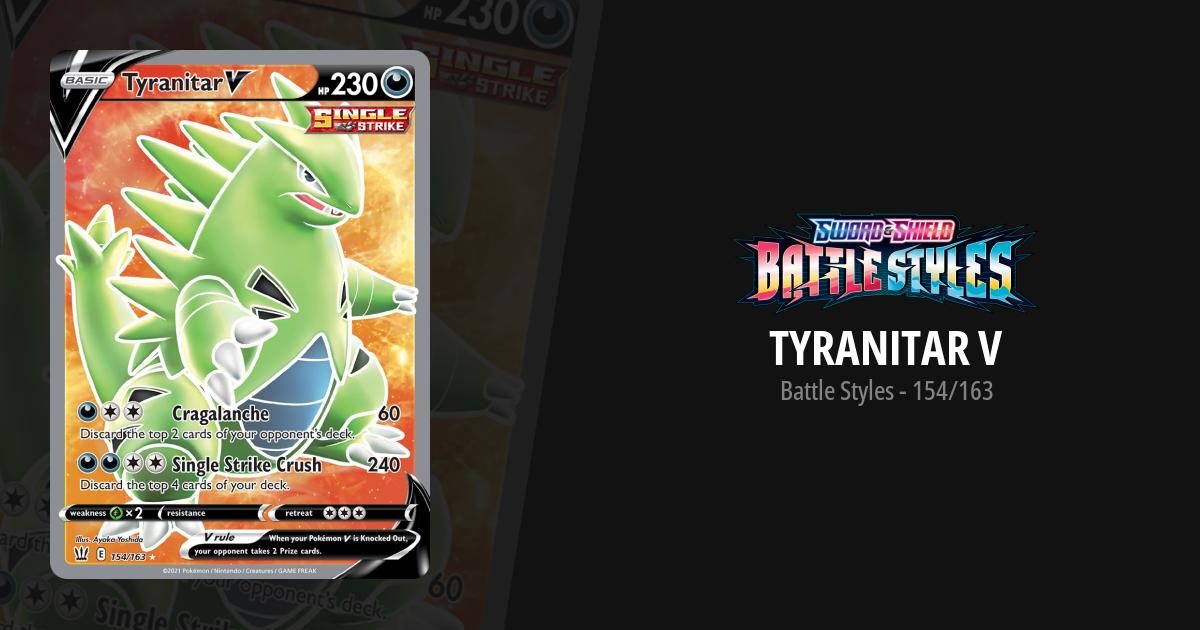 tyranitar v pokemon card Pokmon TCG perfect for serious collectors and enthusiasts of the Pokmon Trading Card Game. Pokemon Battle Styles Tyranitar V
