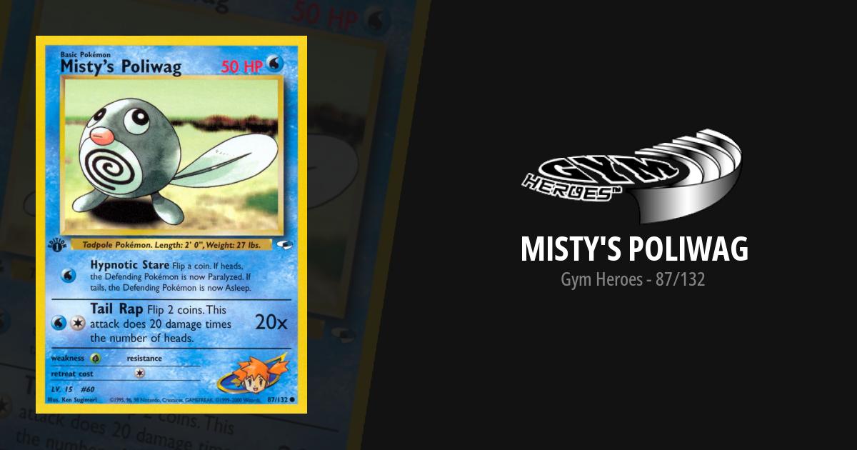 misty's poliwag pokemon card value Pokmon TCG Misty's Poliwag Gym Heroes 87/132 Regular 1st Edition Common