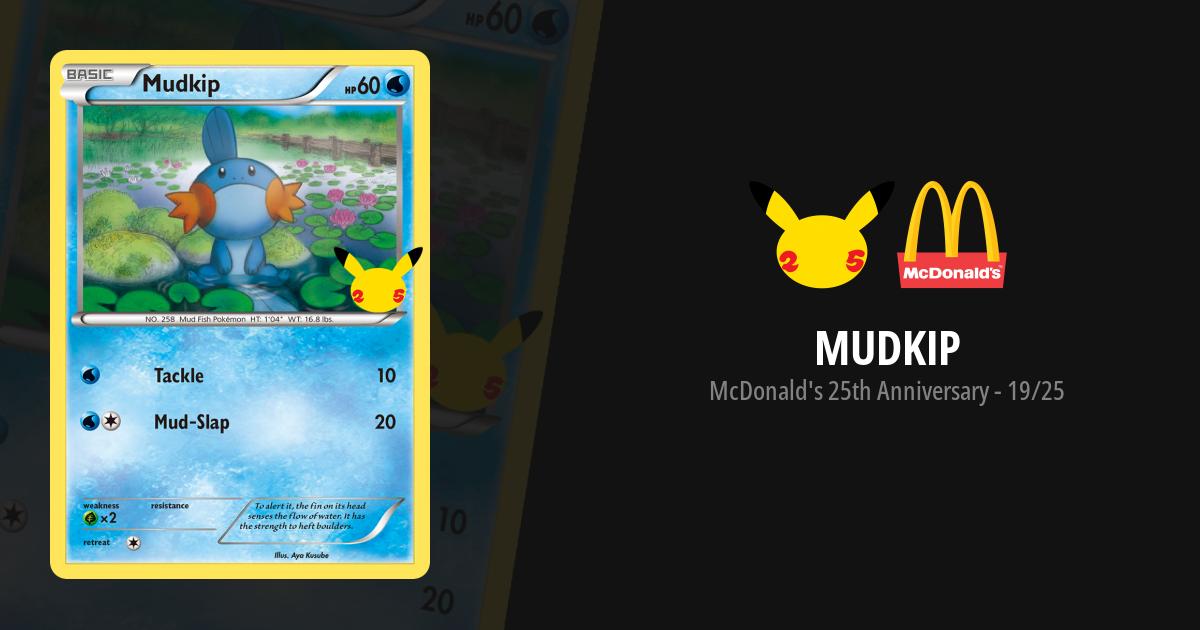 mudkip pokemon card mcdonalds Mudkip - Pokemon 25th Anniversary Mcdonalds Promo 2021 - Non Holo