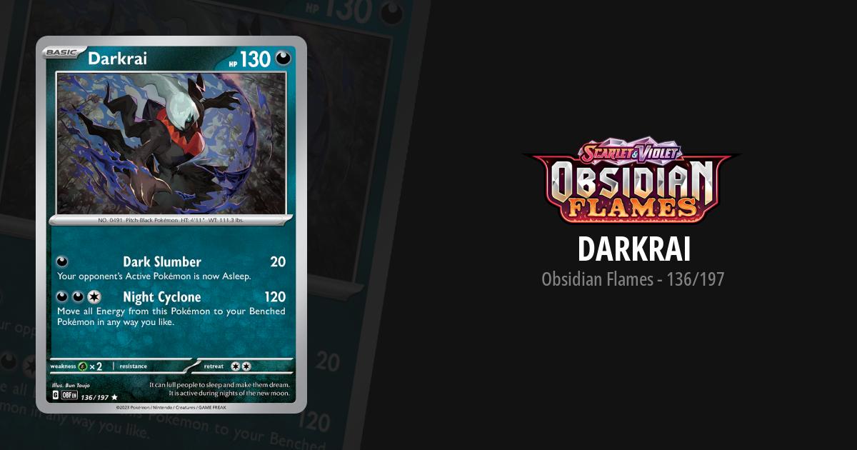 darkrai pokemon card value 136 197 holographic Pokemon TCG SV3 Obsidian Flames 136/197 Darkrai Holo Card Darkness Night Cyclone (120) Move all Energy from this Pokmon to your Benched Pokmon in any way you like. Darkrai 136/197 (Obsidian Flames,