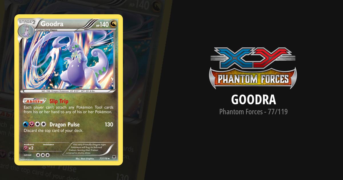 goodra pokemon card price Hisuian (crown zenith) whenever your opponent tries to attach an Energy card from their hand to a Pokmon Goodra Phantom Forces Pokemon Card