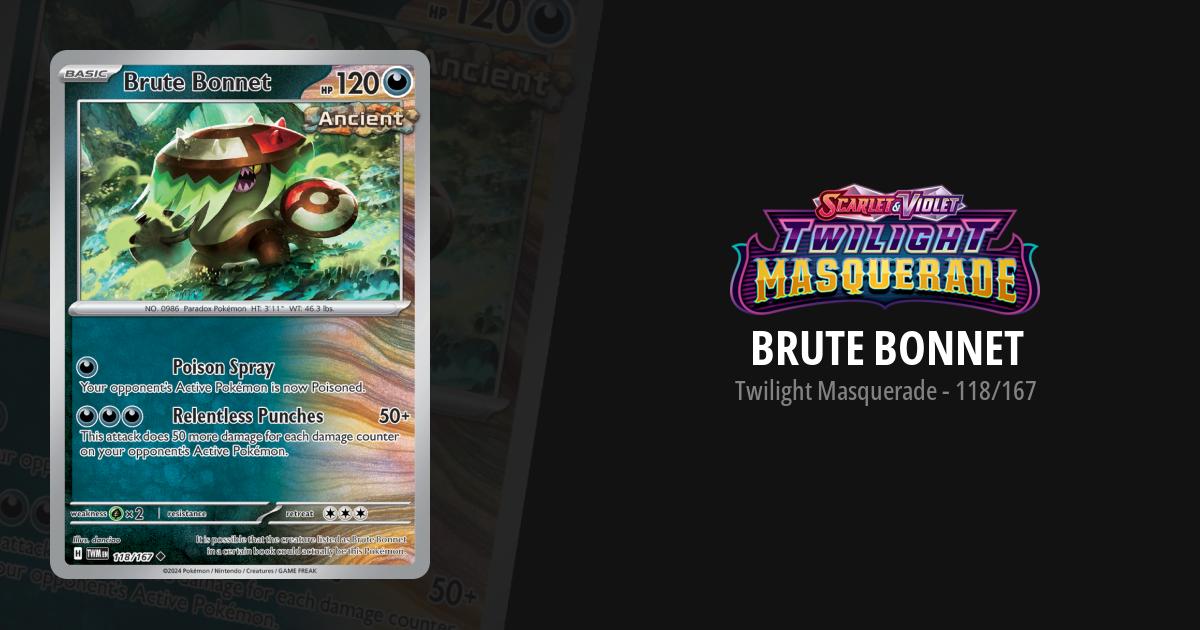 brute bonnet pokemon card price (207/182) PokeGuard The item may be similar but not exactly the same as the image (e.g Brute Bonnet Twilight Masquerade Pokemon