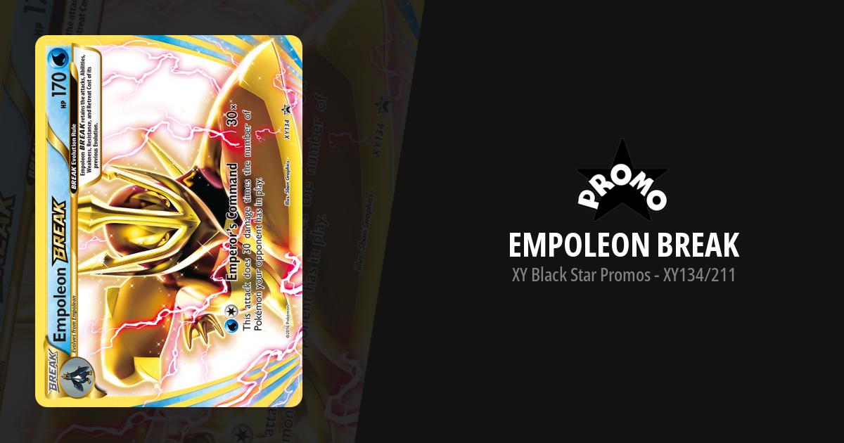 empoleon break pokemon card value Empoleon BREAK - XY134 (XY Black Star Promos) XY134